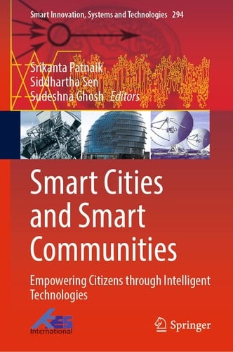 Smart Cities and Smart Communities Empowering Citizens through Intelligent Technologies