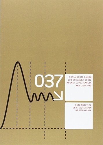Guía práctica de fisioterapia respiratoria