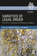 Varieties of Legal Order The Politics of Adversarial and Bureaucratic Legalism