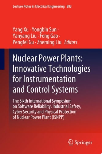 Nuclear Power Plants: Innovative Technologies for Instrumentation and Control Systems