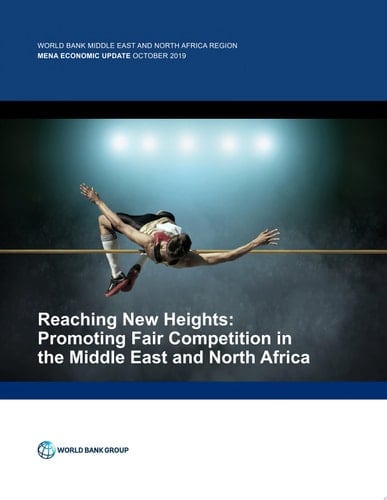 Reaching New Heights Promoting Fair Competition in the Middle East and North Africa