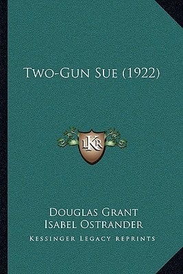 Two-Gun Sue (1922)