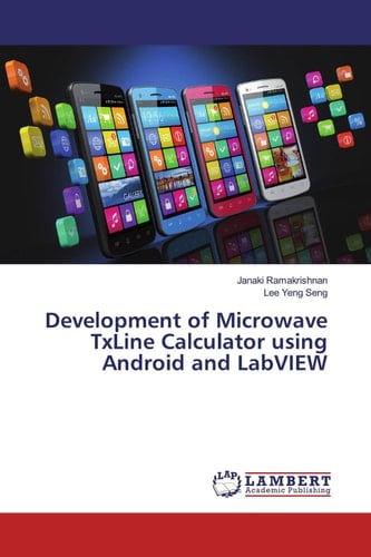Development of Microwave TxLine Calculator using Android and LabVIEW