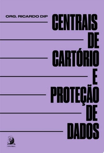Centrais de Cartório e Proteção de Dados