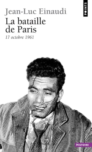 La bataille de Paris 17 octobre 1961