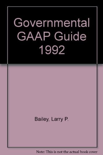 Miller Comprehensive Governmental GAAP Guide, 1992