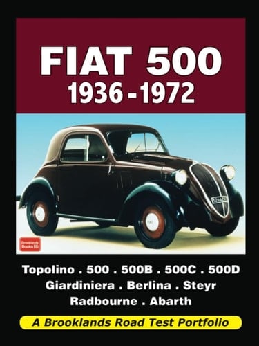 Fiat 500 1936-1972 Road Test Portfolio