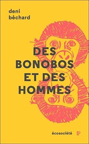 Des bonobos et des hommes voyage au coeur du Congo
