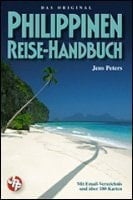 Philippinen Reise-Handbuch ; [mit Email-Verzeichnis und über 180 Karten]