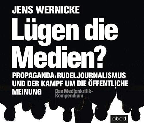Lügen die Medien?