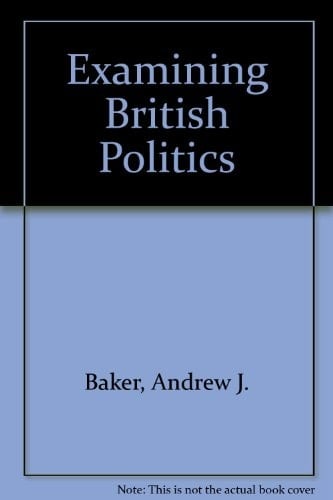 Examining British Politics