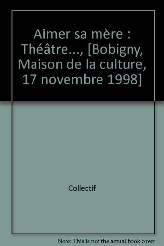 Aimer sa mère