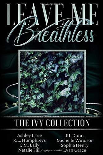 Leave Me Breathless: The Ivy Collection