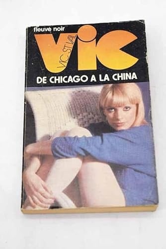 Vic, de Chicago a la China