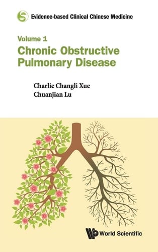 Evidence-Based Clinical Chinese Medicine Chronic Obstructive Pulmonary Disease