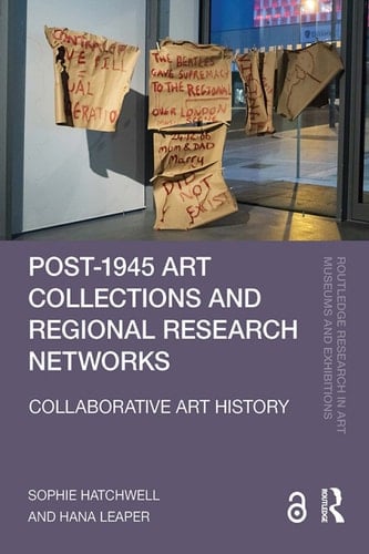 Post-1945 Art Collections and Regional Research Networks