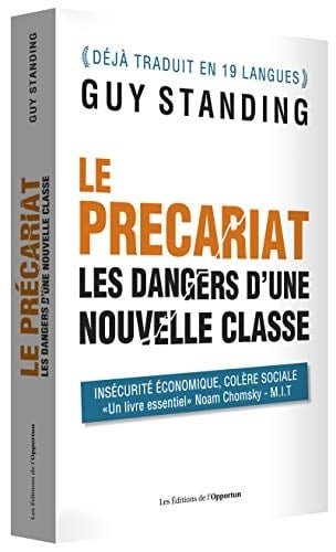 Le précariat les dangers d'une nouvelle classe
