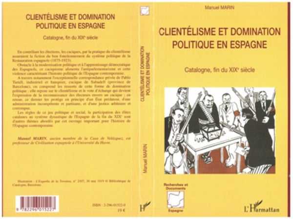 Clientélisme et domination politique en Espagne Catalogne, fin du XIXème siècle
