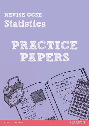 Revise GCSE. Statistics. Practice papers