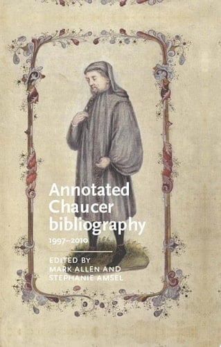 Annotated Chaucer bibliography 1997–2010