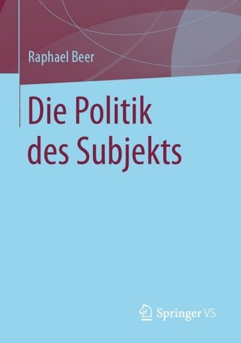 Die Politik des Subjekts (German Edition)