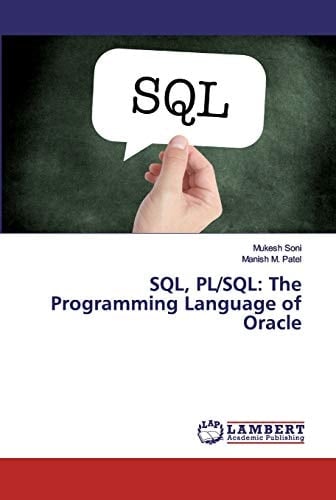 SQL, PL/SQL: The Programming Language of Oracle