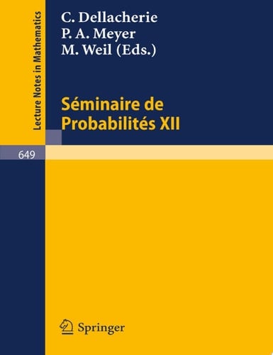 Séminaire de Probabilités XII Université de Strasbourg 1976/77