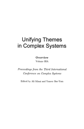 Unifying Themes in Complex Systems Volume IIIA: Overview