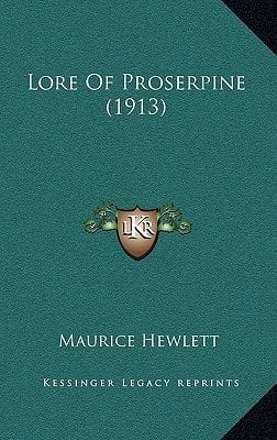 Lore Of Proserpine (1913)