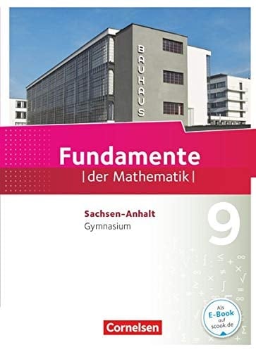 Fundamente der Mathematik Klasse 9 / herausgegeben von Dr. Andreas Pallack ; Autoren: Dr. Frank Becker [und 11 anderen]
