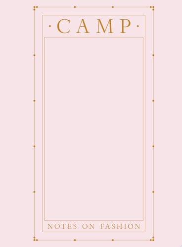 Camp Notes on Fashion