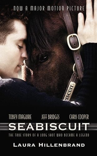 Seabiscuit : The True Story of Three Men and a Racehorse