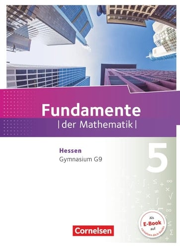 Fundamente der Mathematik Klasse 5. / Autoren: Hans Ahrens [und 26 andere]