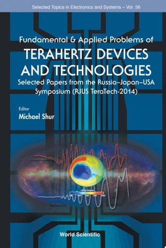 Fundamental & Applied Problems of Terahertz Devices and Technologies: Selected Papers from the Russia–Japan–USA Symposium (RJUS TeraTech-2014)