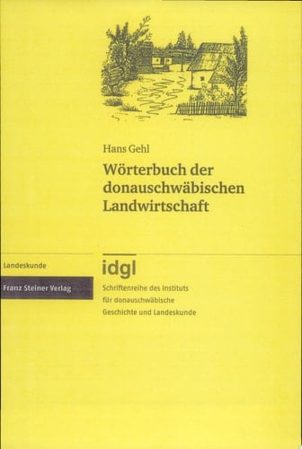 Wörterbuch der donauschwäbischen Landwirtschaft