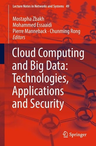 Cloud Computing and Big Data: Technologies, Applications and Security