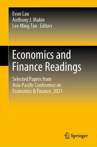 Economics and Finance Readings Selected Papers from Asia-Pacific Conference on Economics & Finance, 2021