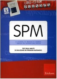 SPM. Test delle abilità di soluzione dei problemi matematici. Con CD-ROM