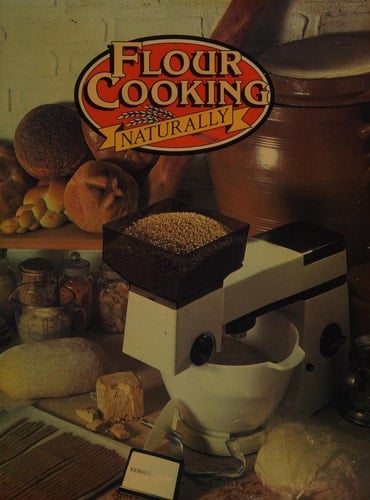 Flour Cooking, Naturally