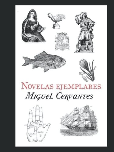 Novelas Ejemplares (Spanish Edition)