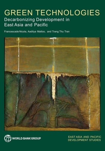 Green Technologies Decarbonizing Development in East Asia and the Pacific