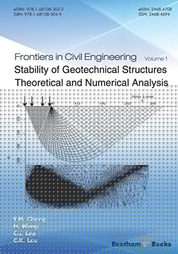 Stability of Geotechnical Structures Theoretical and Numerical Analysis