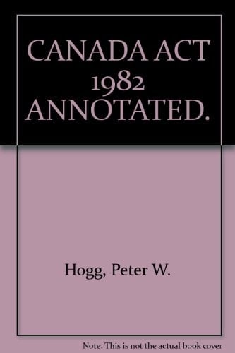 Canada Act 1982 Annotated