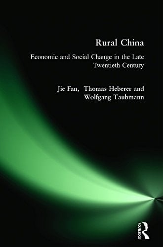Rural China: Economic and Social Change in the Late Twentieth Century