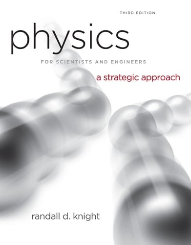 Physics for Scientists and Engineers Plus Modern Physics