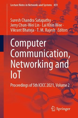 Computer Communication, Networking and IoT Proceedings of 5th ICICC 2021, Volume 2