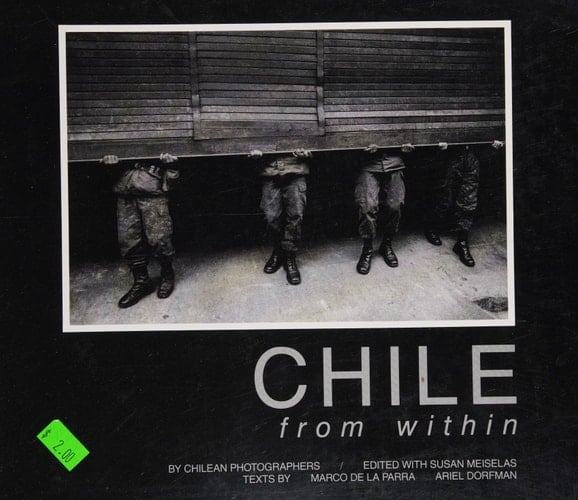 Chile from Within, 1973-1988