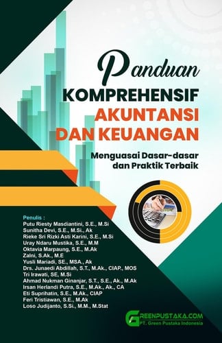 Panduan Komperehensif Akuntansi dan Keuangan: Menguasai Dasar-Dasar dan Praktik Terbaik