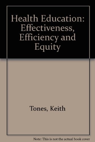Health Education Effectiveness, Efficiency and Equity