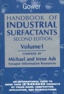 Handbook of Industrial Surfactants: An International Guide to More Than 21,000 Products by Trade Name, Composition, Application, and Manufacturer